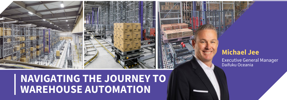 Navigating the Journey to Warehouse Automation: Setting Expectations and Future-Proofing Your Solution in 4 Simple Steps